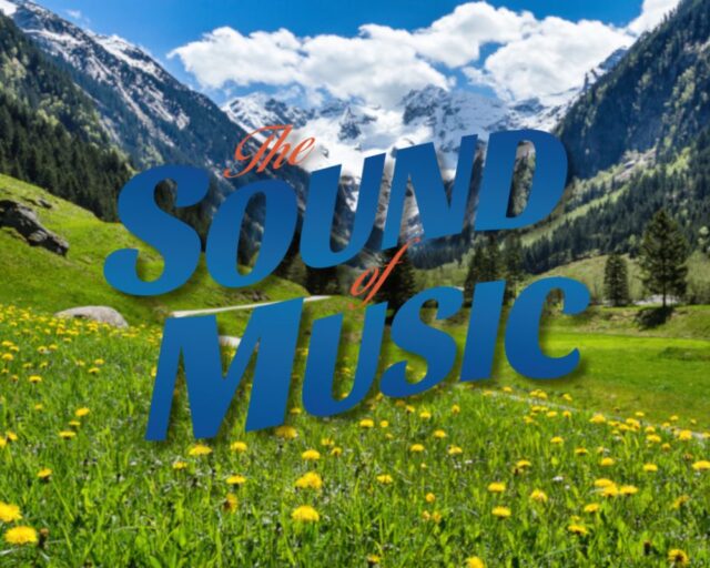 The Sound of Music